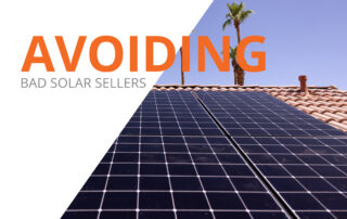 Avoiding Bad Solar Sellers. Solar panels on a home.