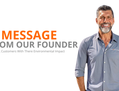 A Message from Our Founder – Environmental Impact